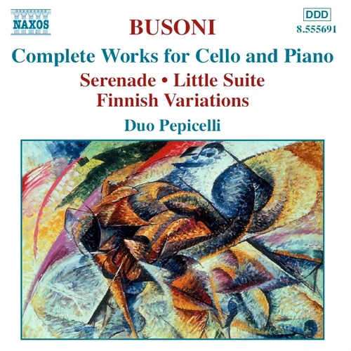 Busoni: Complete Works for Cello and Piano
