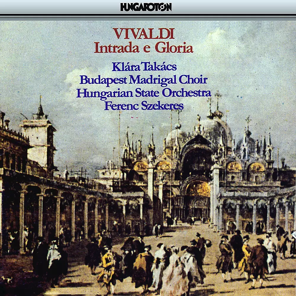 Vivaldi: Jubilate, O Amoeni Chori / Gloria / Cessate, Omai Cessate