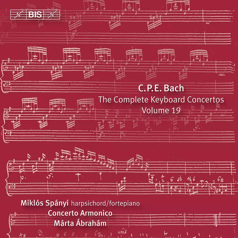 C.P.E Bach – Keyboard Concertos, Volume 19