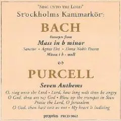 Bach, Purcell - Stockholm Chamber Choir