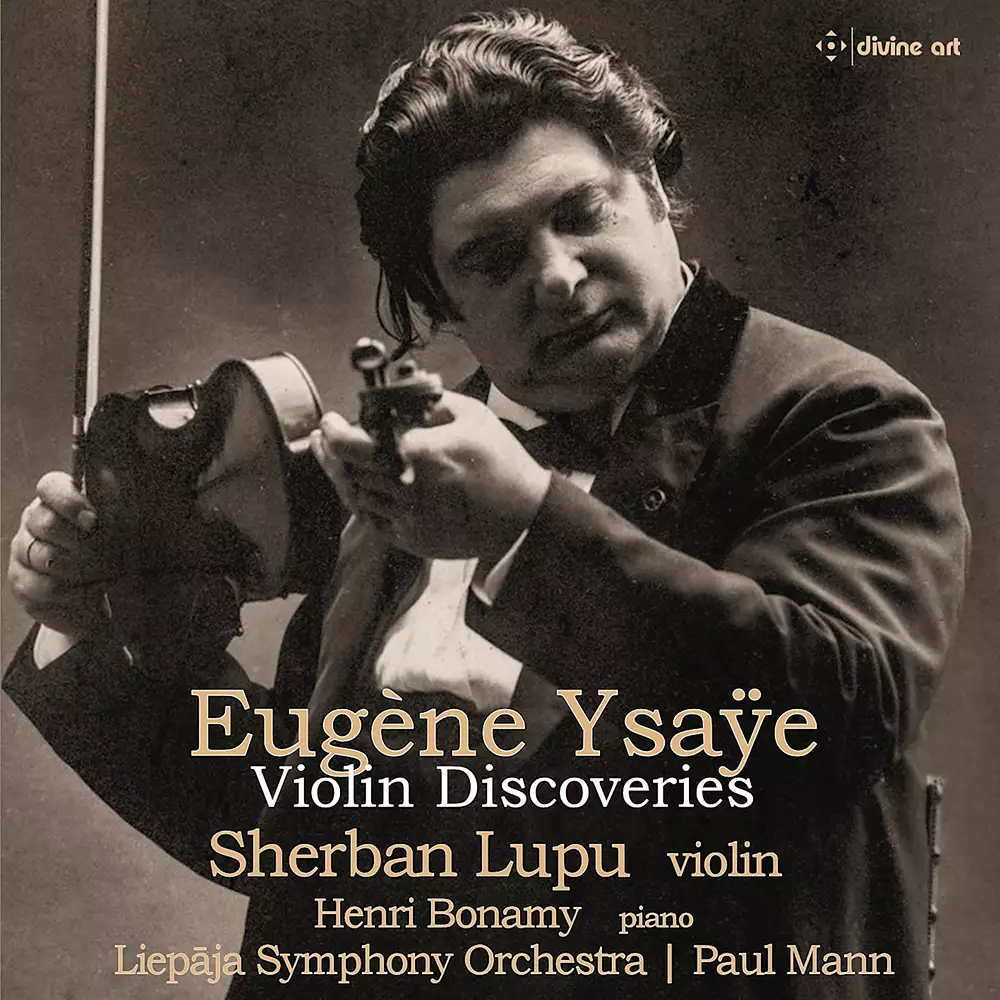 Eugene Ysaye: Violin Discoveries