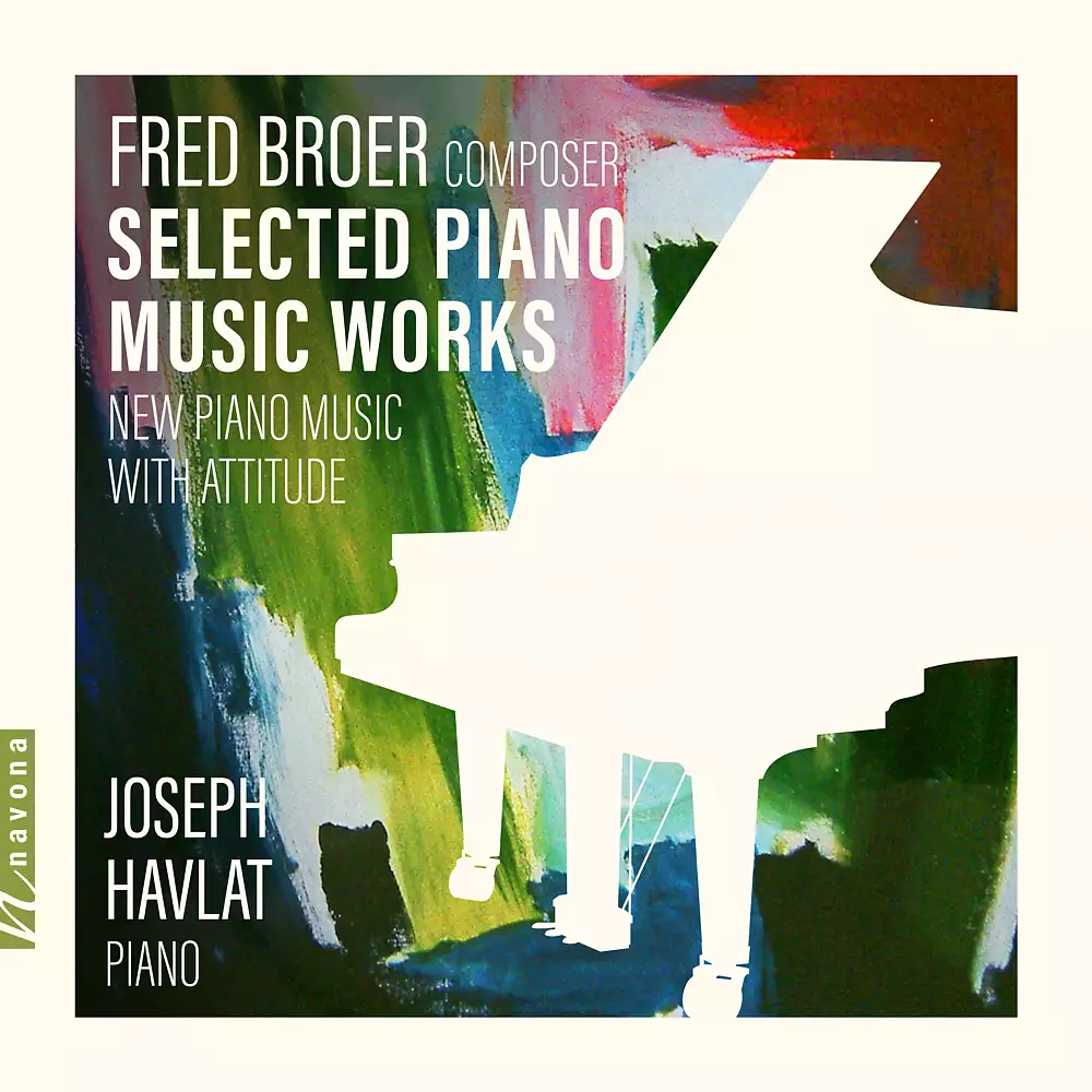 Selected Piano Music Works: New Music with Attitude