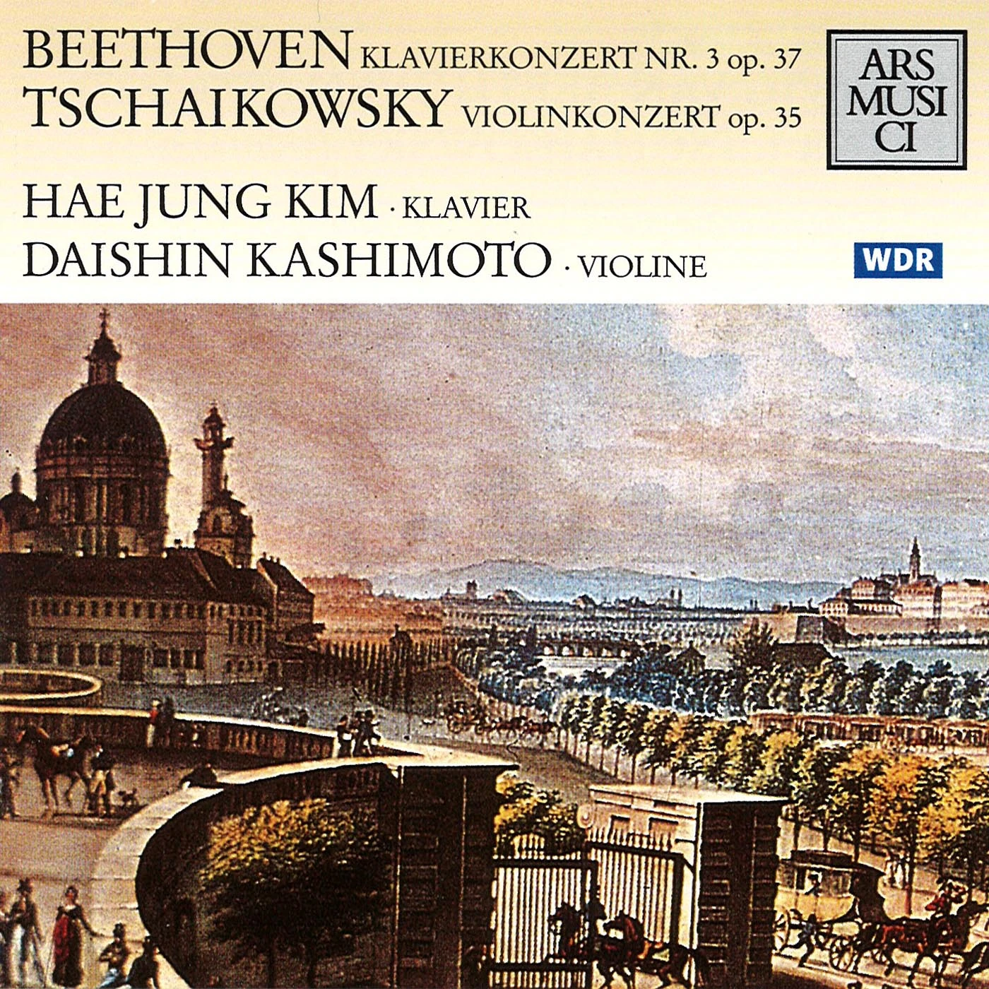 Beethoven: Piano Concerto No. 3 - Tchaikovsky: Violin Concerto in D major, Op. 35