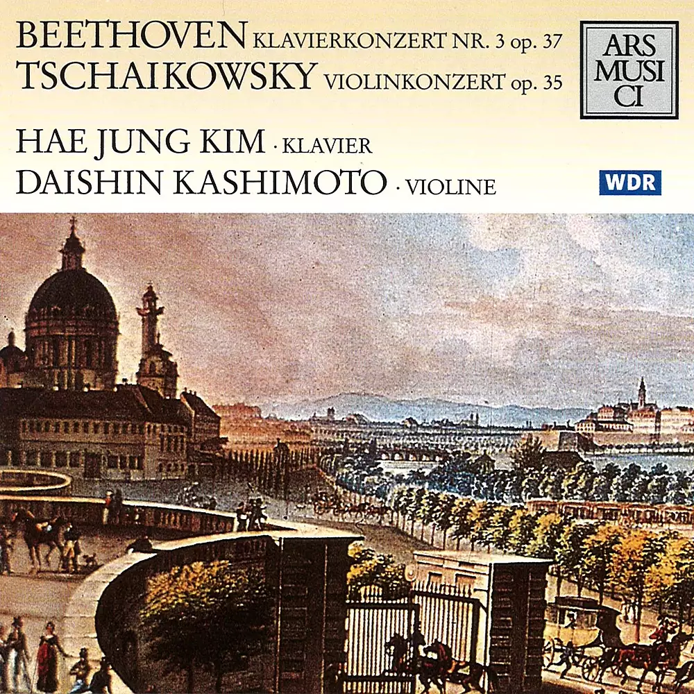 Beethoven: Piano Concerto No. 3 - Tchaikovsky: Violin Concerto in D major, Op. 35