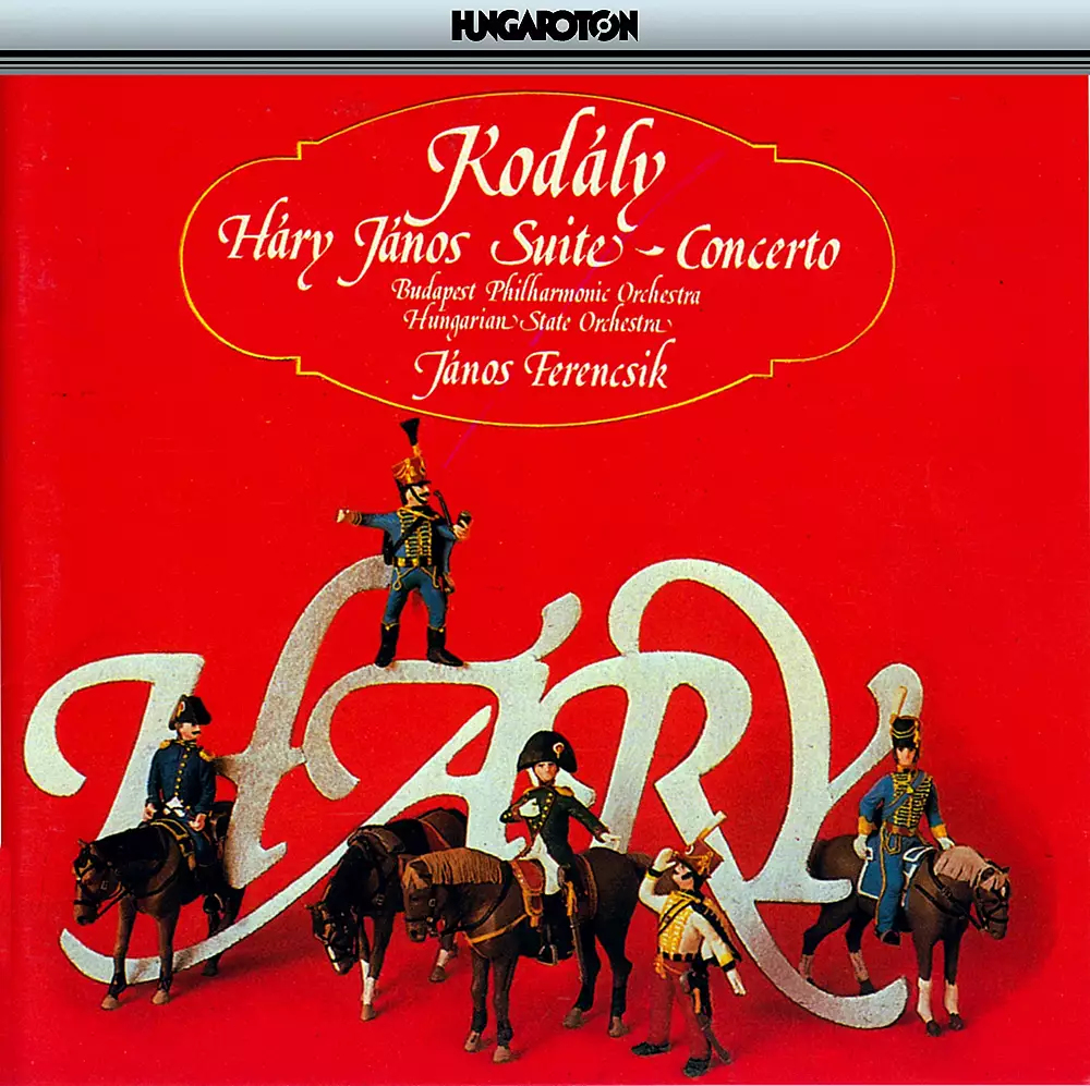 Kodaly: Hary Janos Suite / Concerto for Orchestra