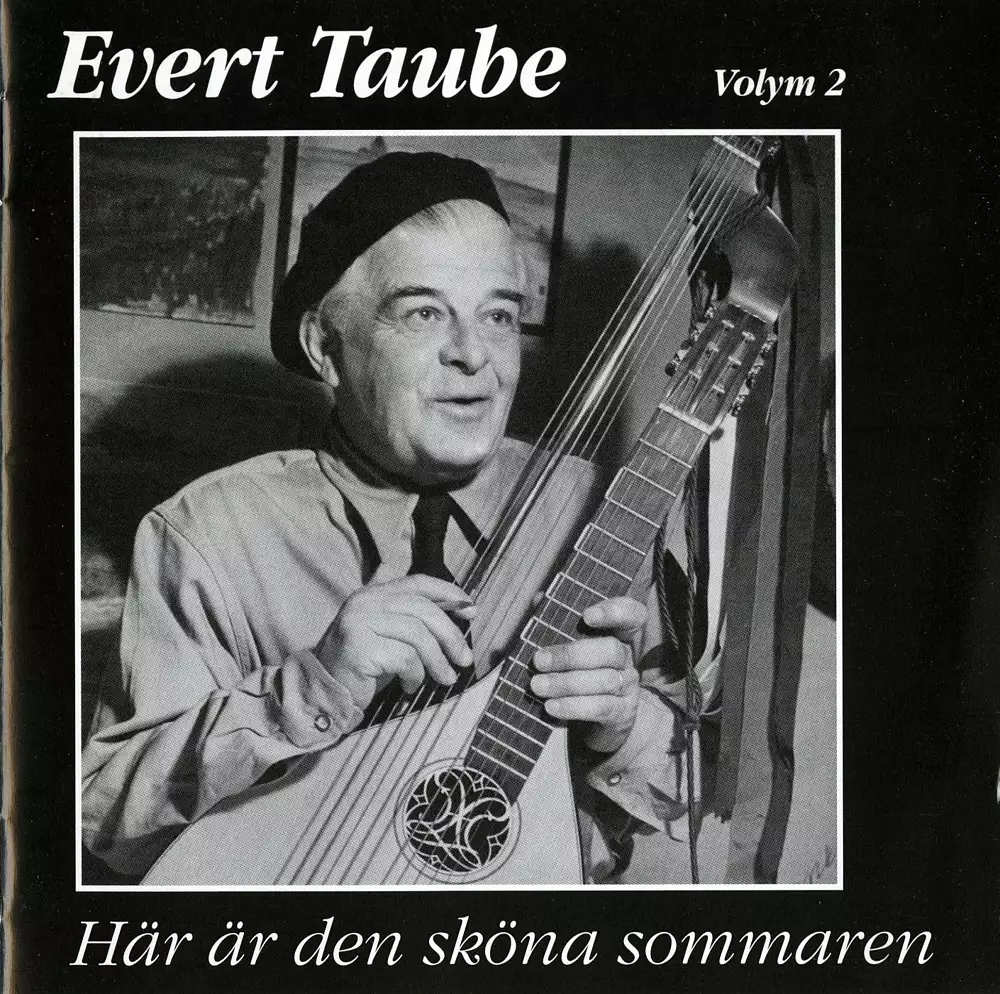 Evert Taube - Här är den sköna sommaren