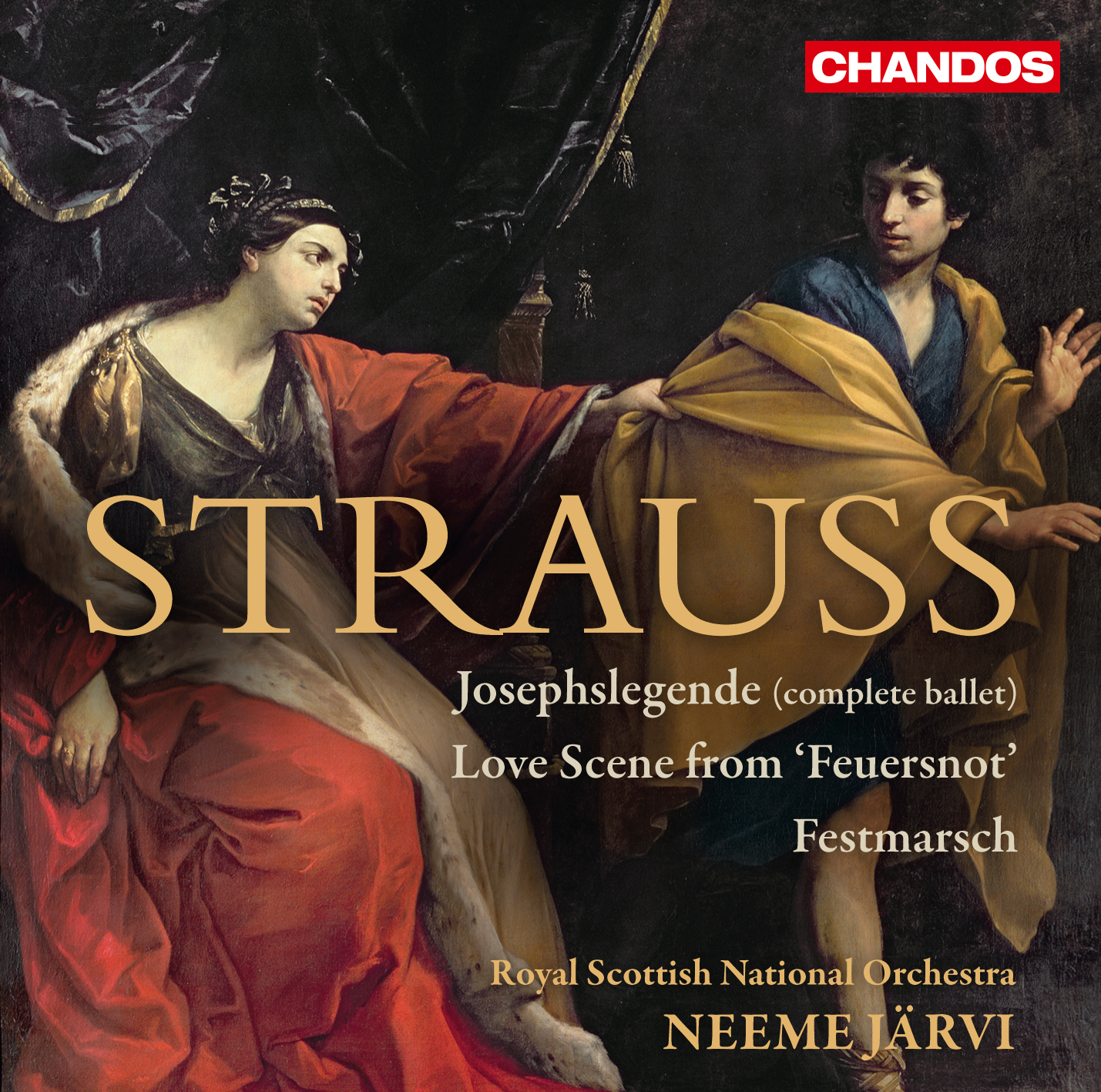 Strauss: Josephslegende - Feuersnot - Militarischer Festmarsch