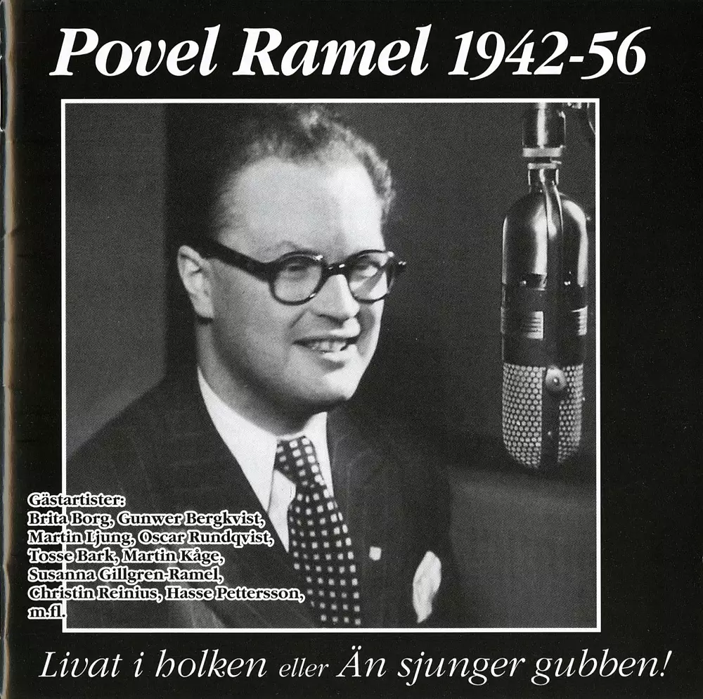 Povel Ramel 1942-1956 - Livat i holken eller Än sjunger gubben!