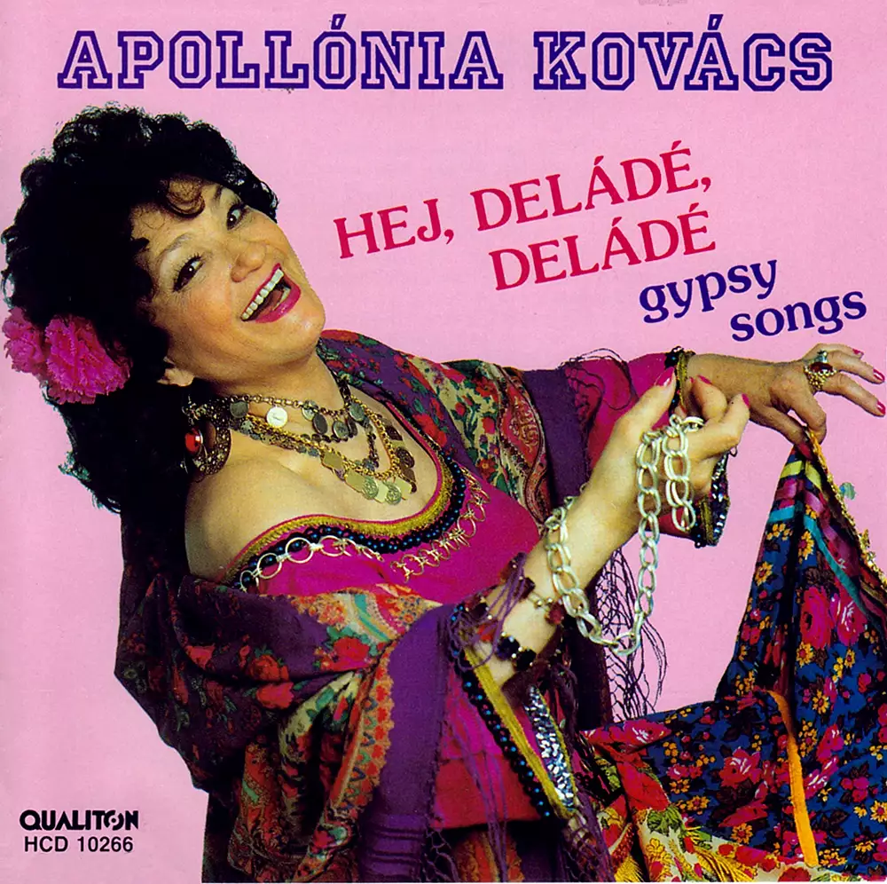 Gypsy Songs Sung by Apollonia Kovacs