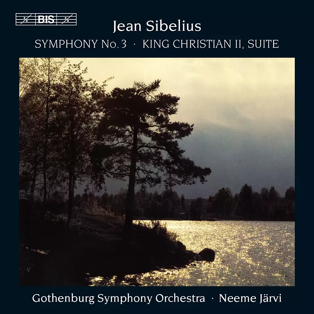 Sibelius - Symphony No.3 and Suite from King Christian II