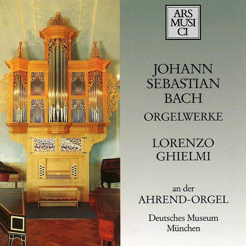 Bach: Orgelwerke
