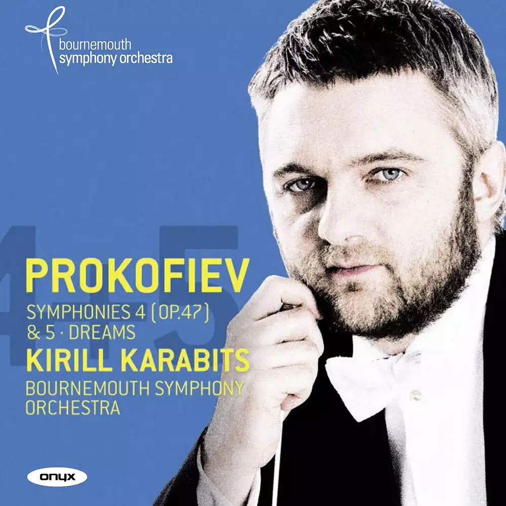 Prokofiev: Symphonies No. 4 & 5 - Dreams