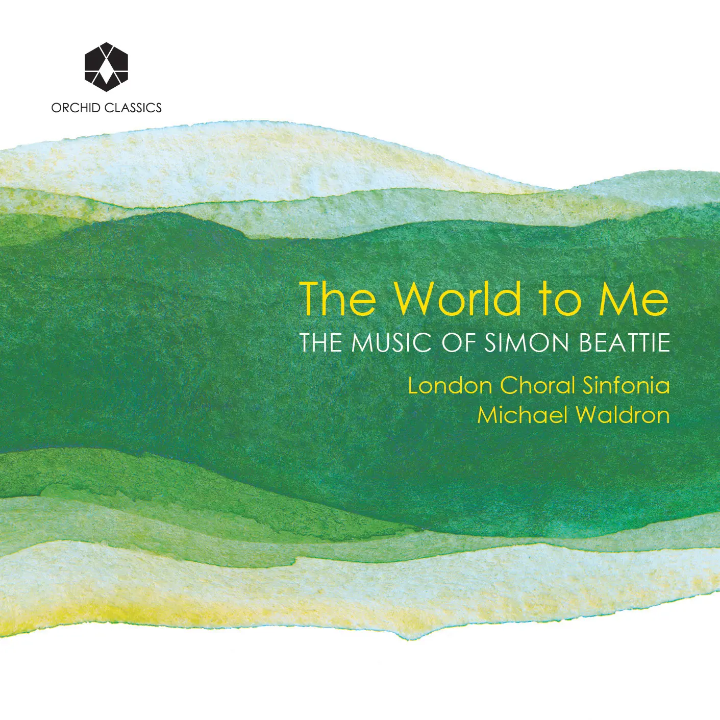 The World to Me: The Music of Simon Beattie