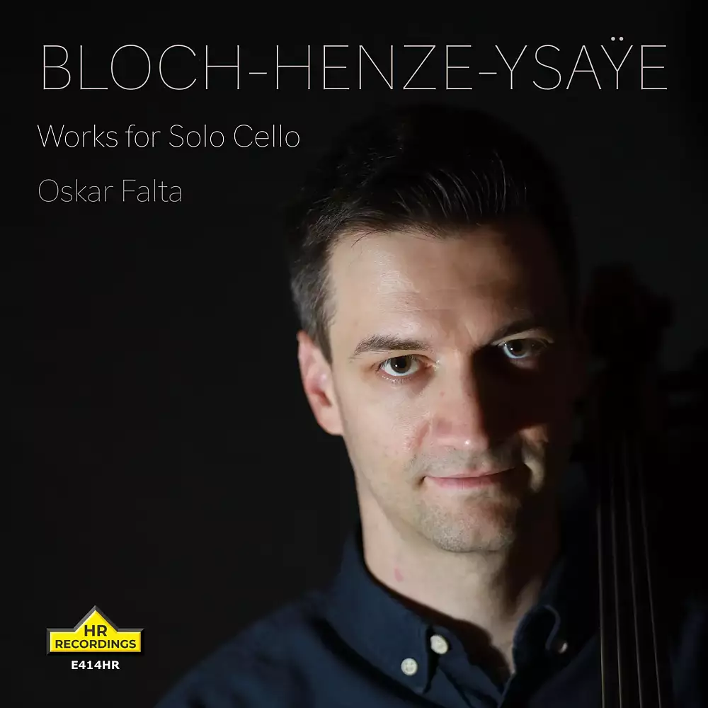 Bloch-Henze-Ysaÿe, Works for Solo Cello