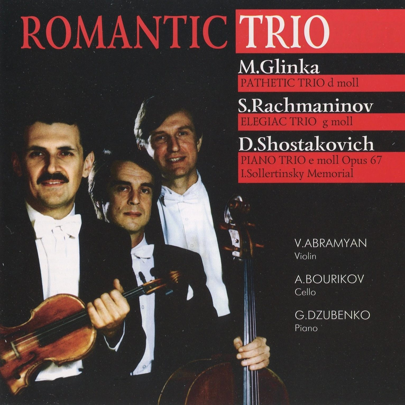 Glinka - Rachmaninov - Shostakovich