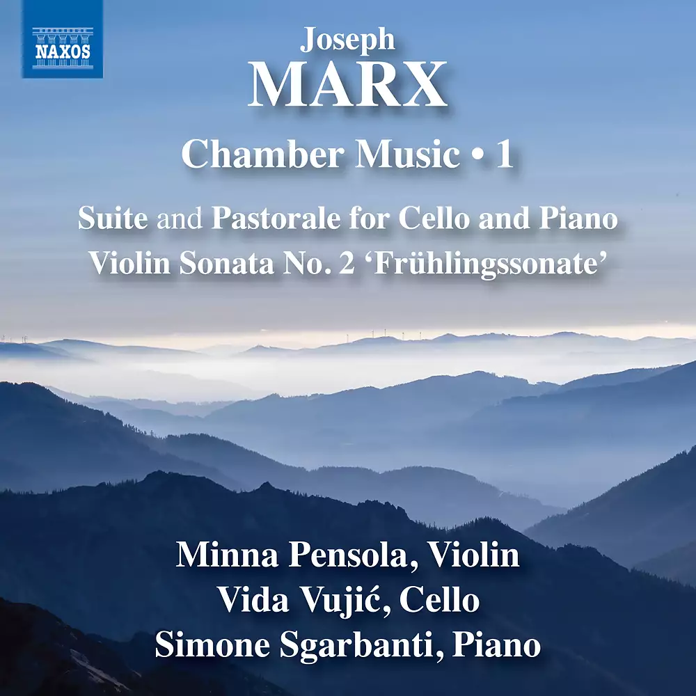 Marx: Chamber Music, Vol. 1