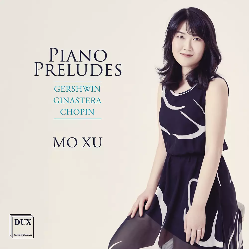 Piano Preludes: Gershwin, Ginastera, Chopin