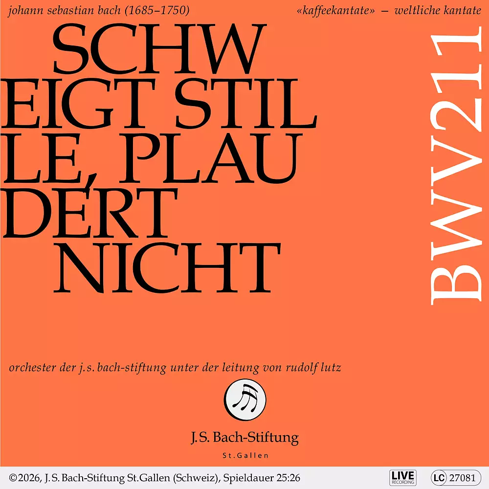 Bachkantate, BWV 211 - Schweigt stille, plaudert nicht