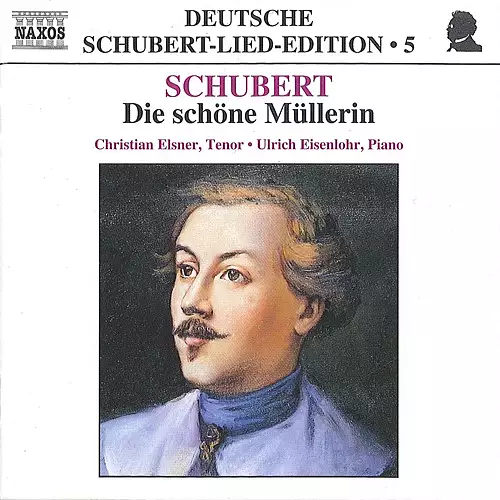 Schubert: Lied Edition 5 - Die Schone Mullerin