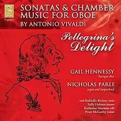 Pellegrina´s Delight - Sonatas & Chamber Music for Oboe