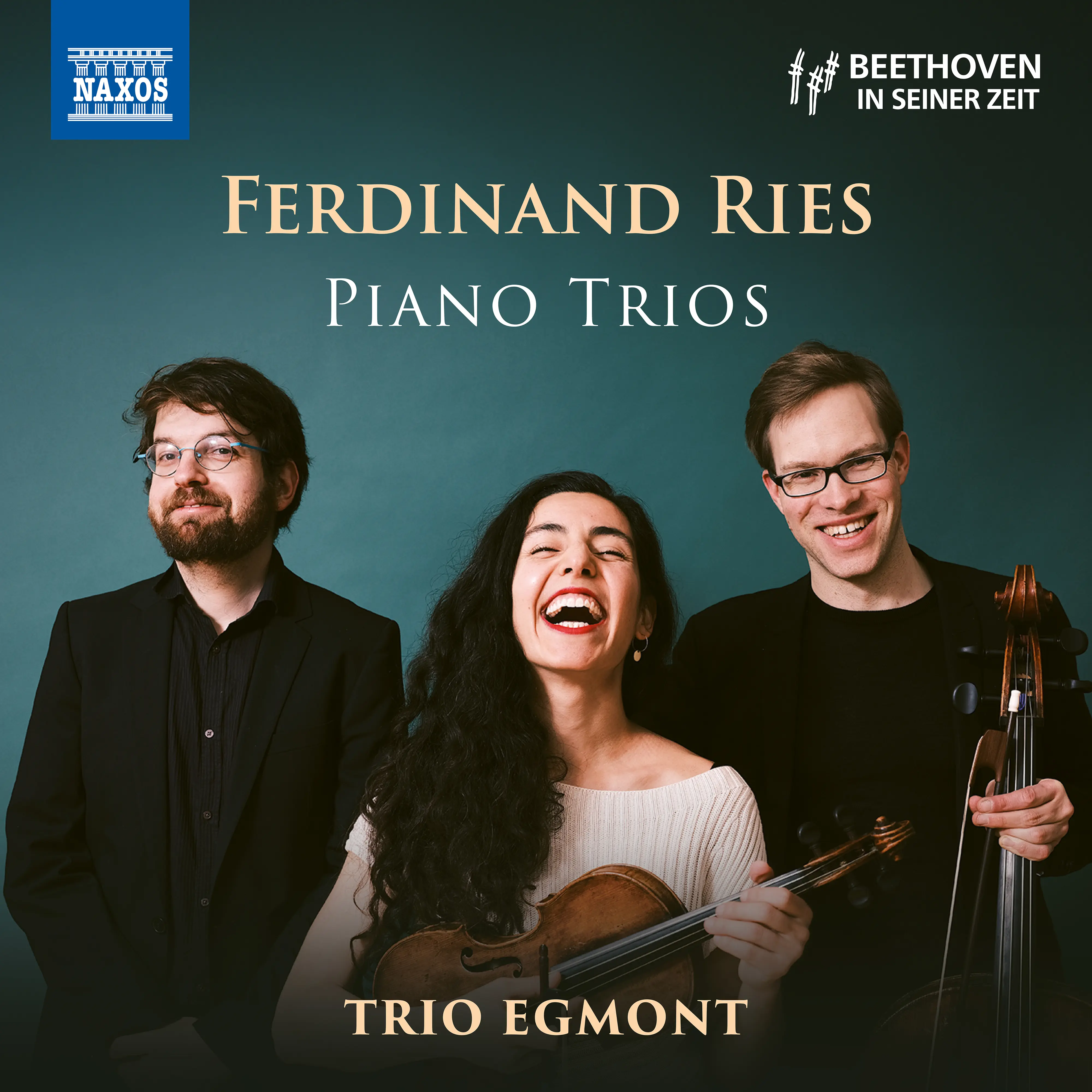 Beethoven in seiner Zeit - Ferdinand Ries Piano Trios