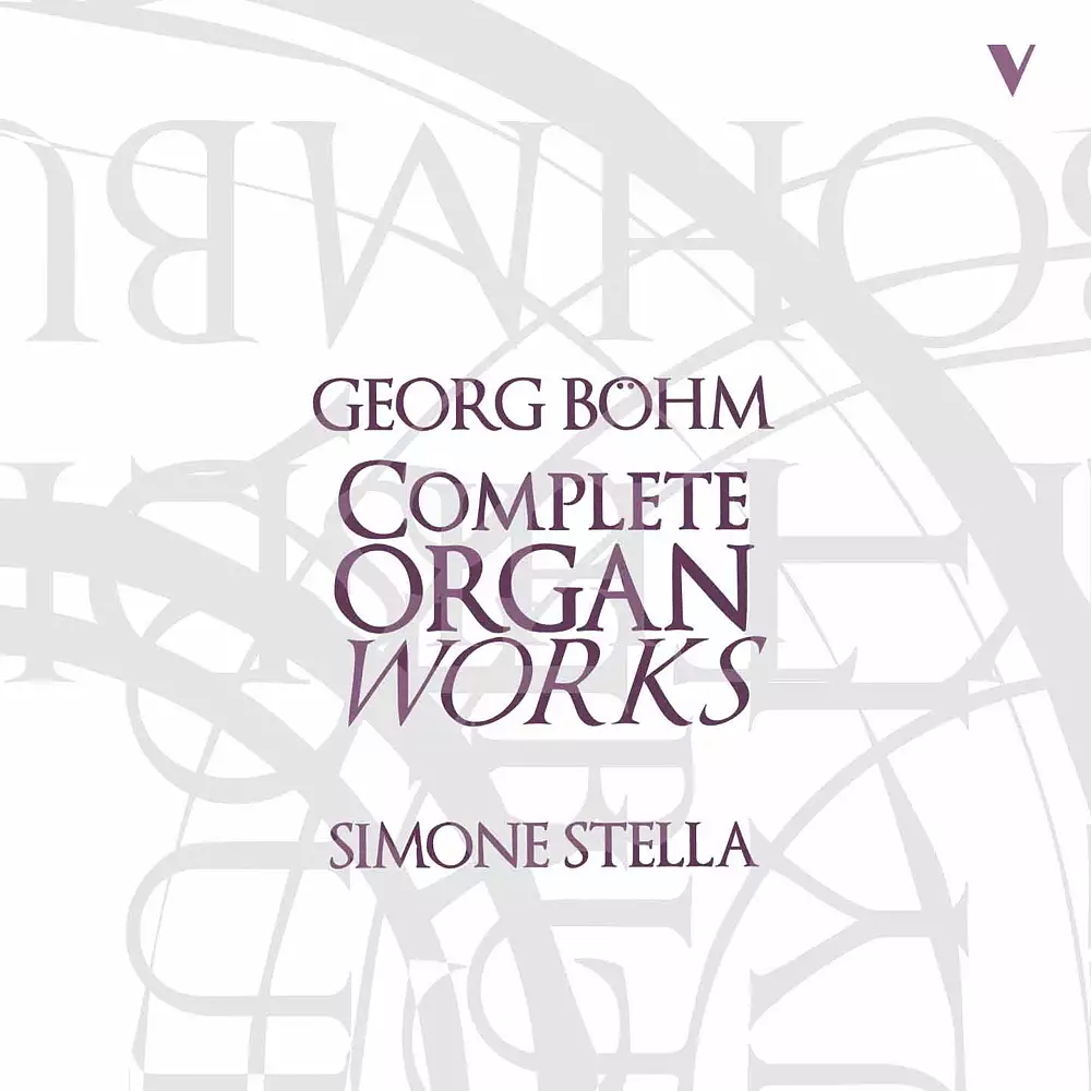 Böhm: Complete Organ Works
