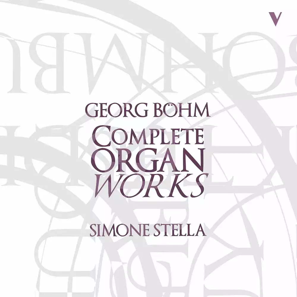 Böhm: Complete Organ Works