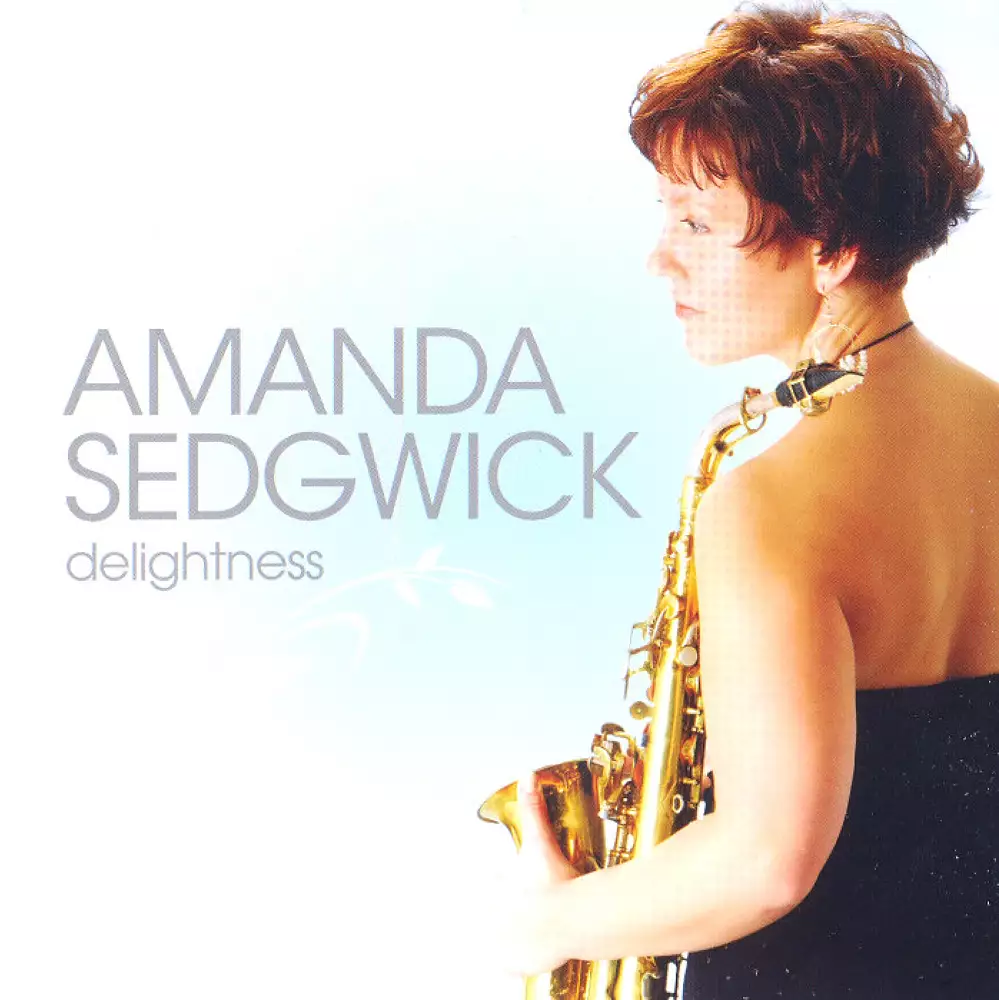 Sedgwick, Amanda: Delightness
