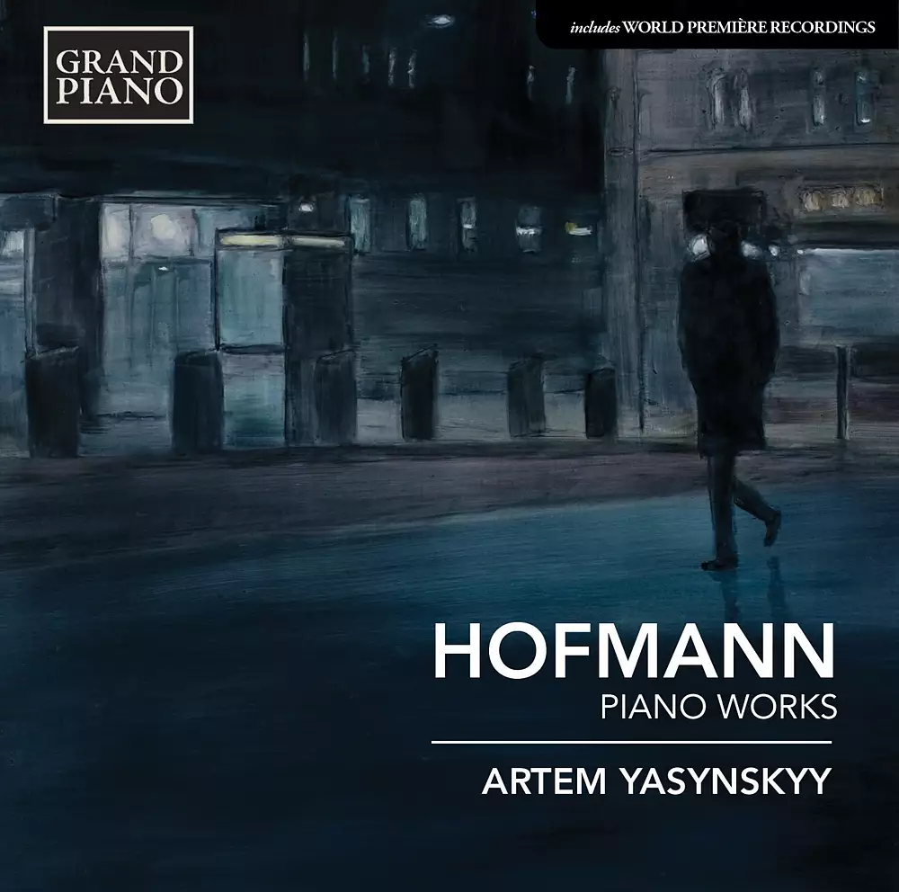 Hofmann: Piano Works