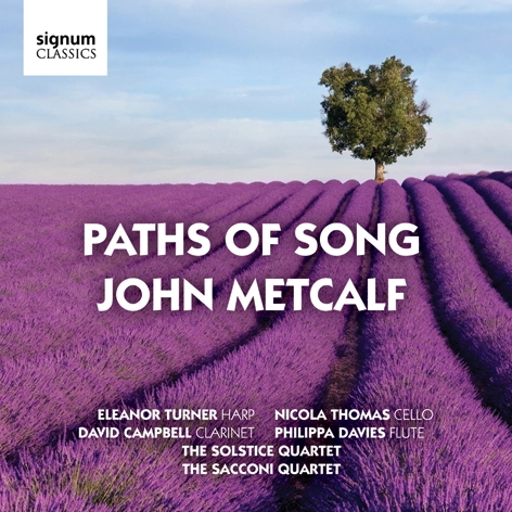 John Metcalf: Paths of Song