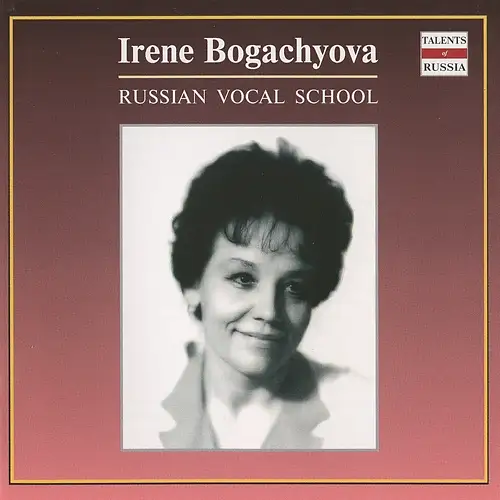 Russian Vocal School: Irene Bogachyova