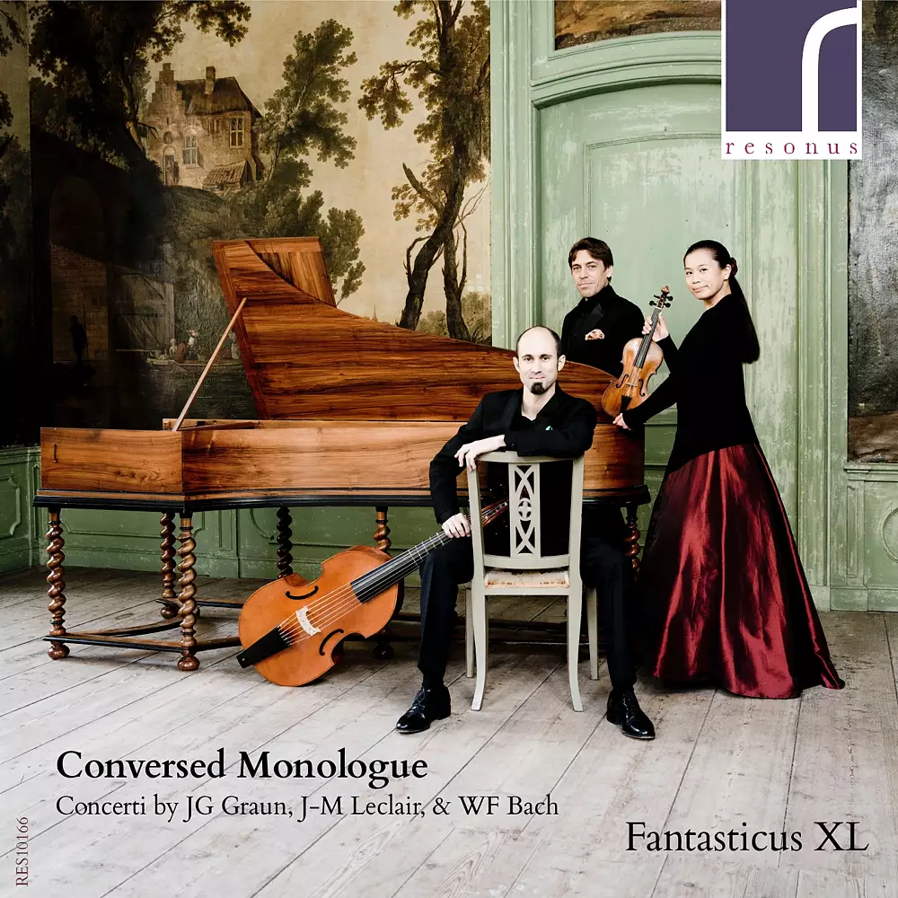 Conversed Monlogue: Concerti by J.G. Graun, J.-M. Leclair & W.F. Bach