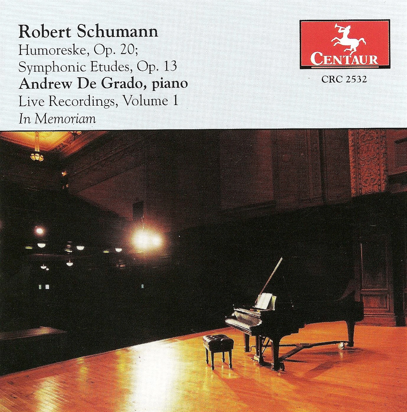 Schumann, R.: Piano Music (Live Recordings, Vol. 1)