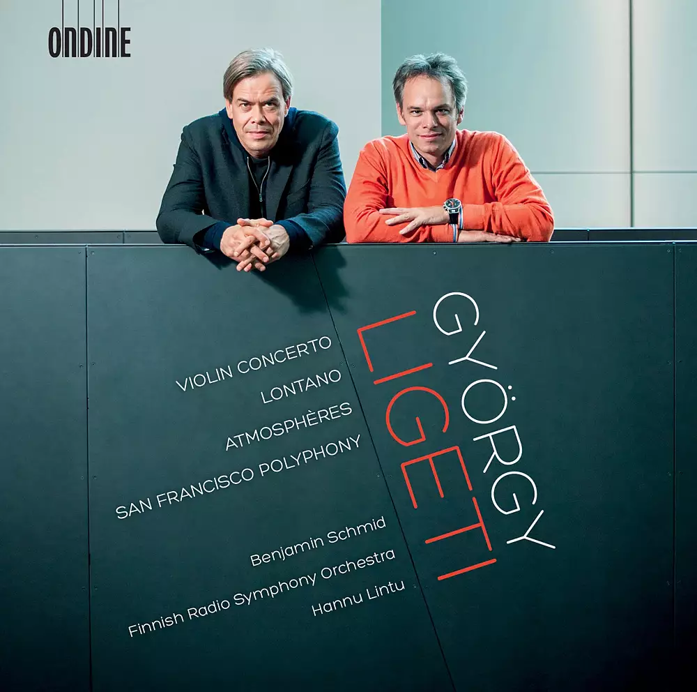 Ligeti: Violin Concerto, Lontano, Atmosphères & San Francisco Polyphony