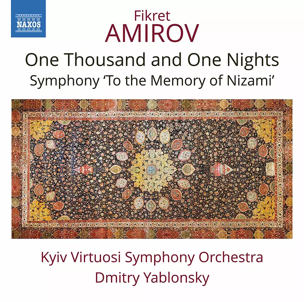 Amirov: One Thousand and One Nights Suite & To the Memory of Nizami