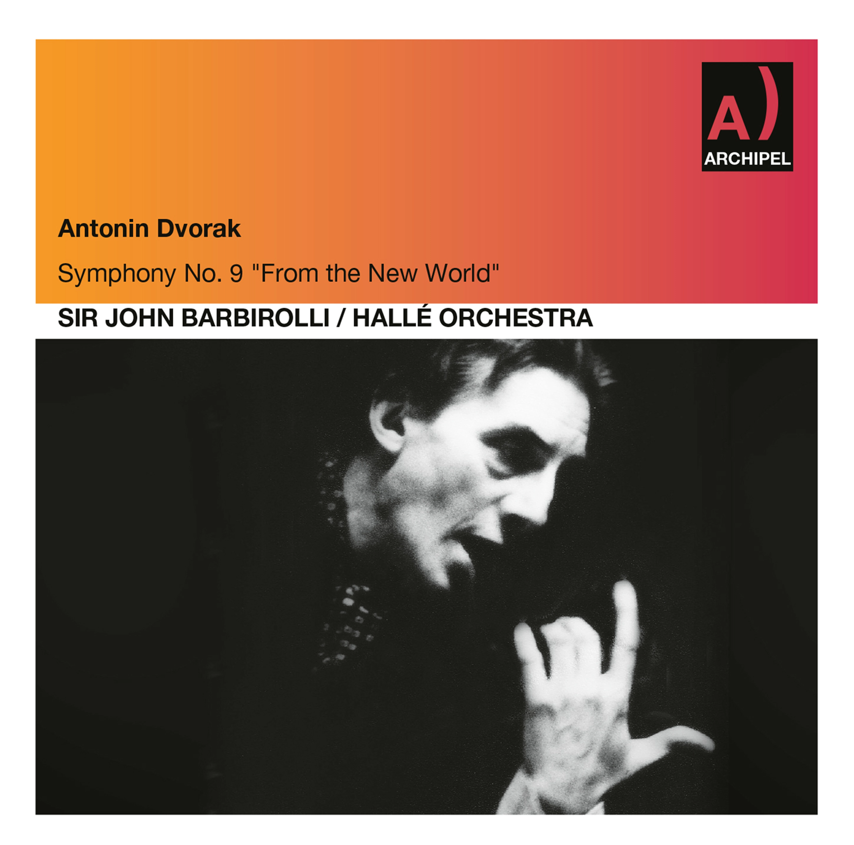 Dvořák: Symphony No. 9 in E Minor, Op. 95 