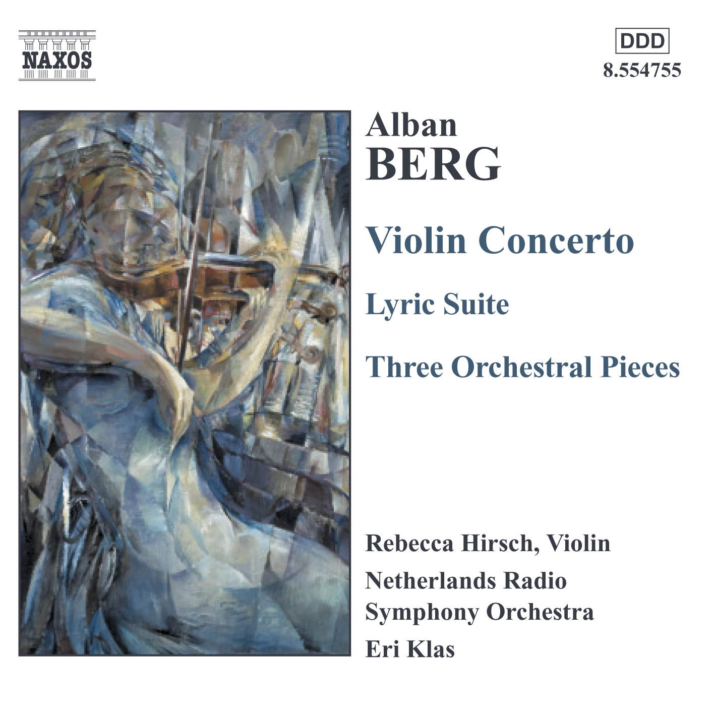 Berg, A.: Violin Concerto / 3 Pieces From the Lyric Suite / 3 Orchestral Pieces