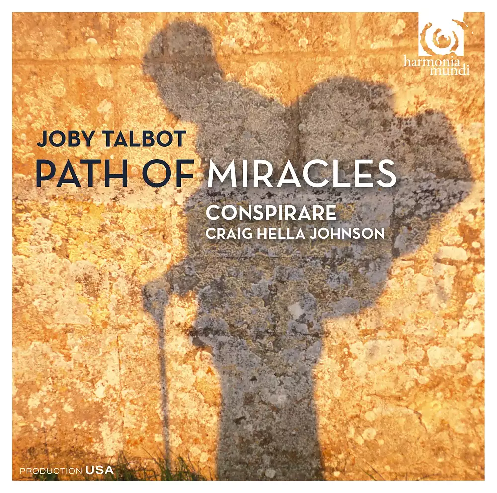 Joby Talbot: Path of Miracles