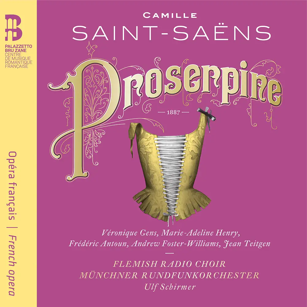 Saint-Saëns: Proserpine, R. 292