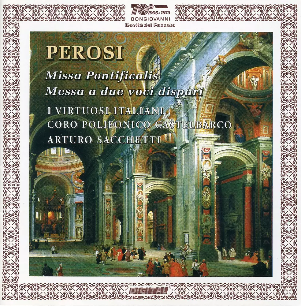 Perosi: Missa pontificals & Messa a due voci dispari