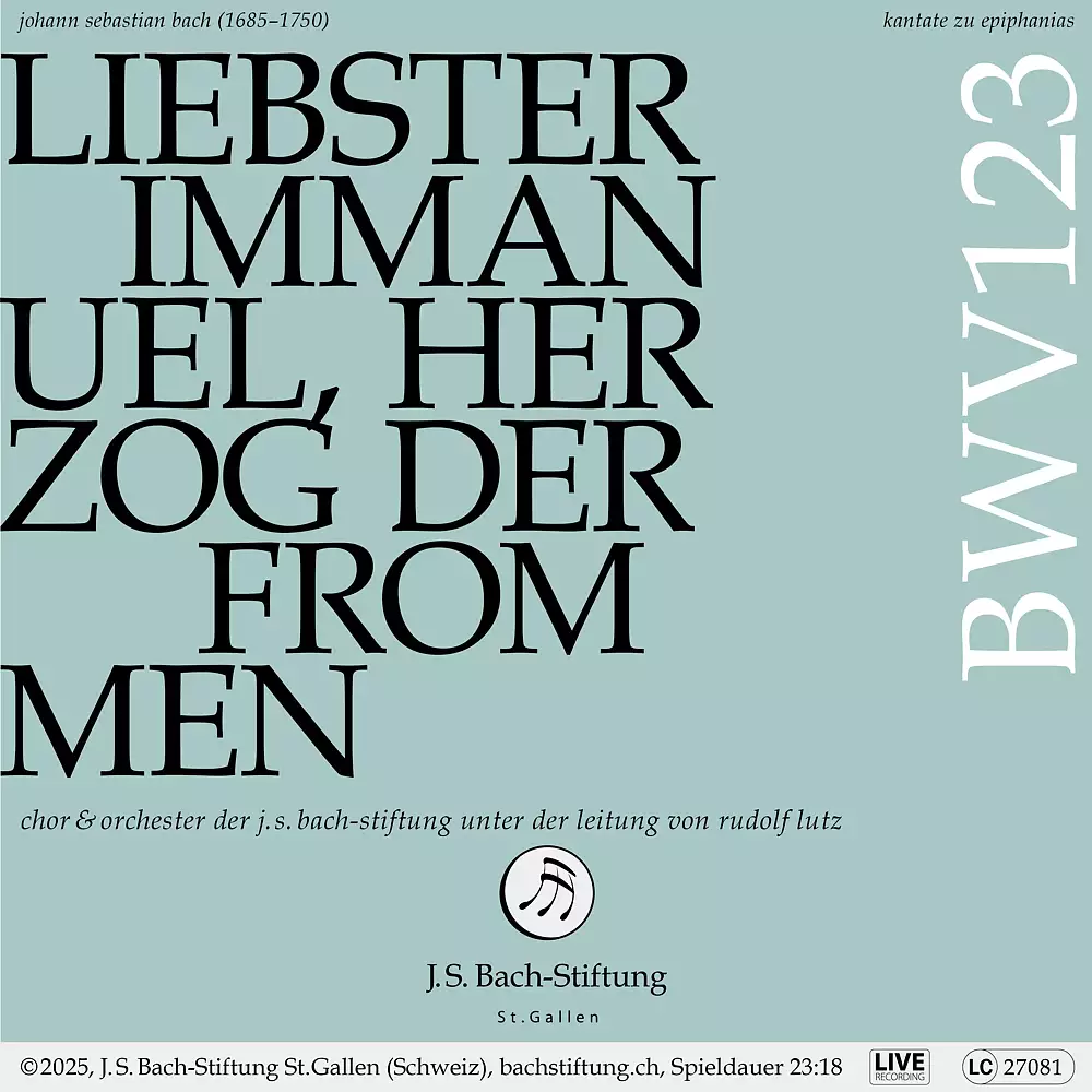 J. S. Bach Liebster Immanuel, Herzog der Frommen, BWV 123