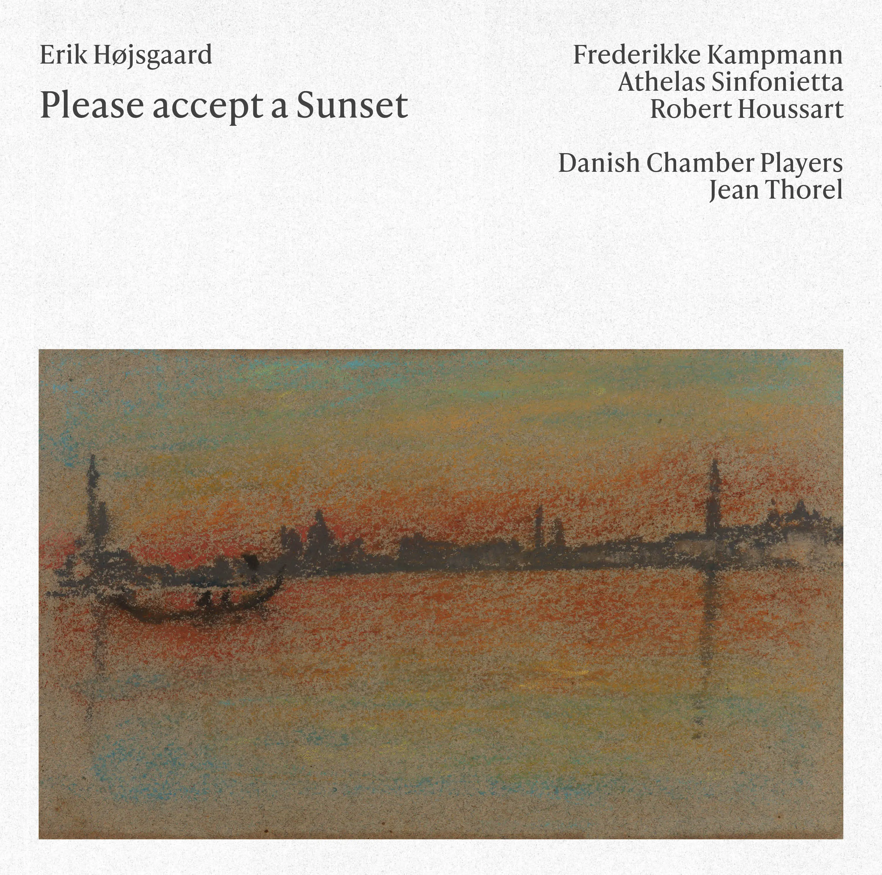 Erik Højsgaard: Please accept a Sunset