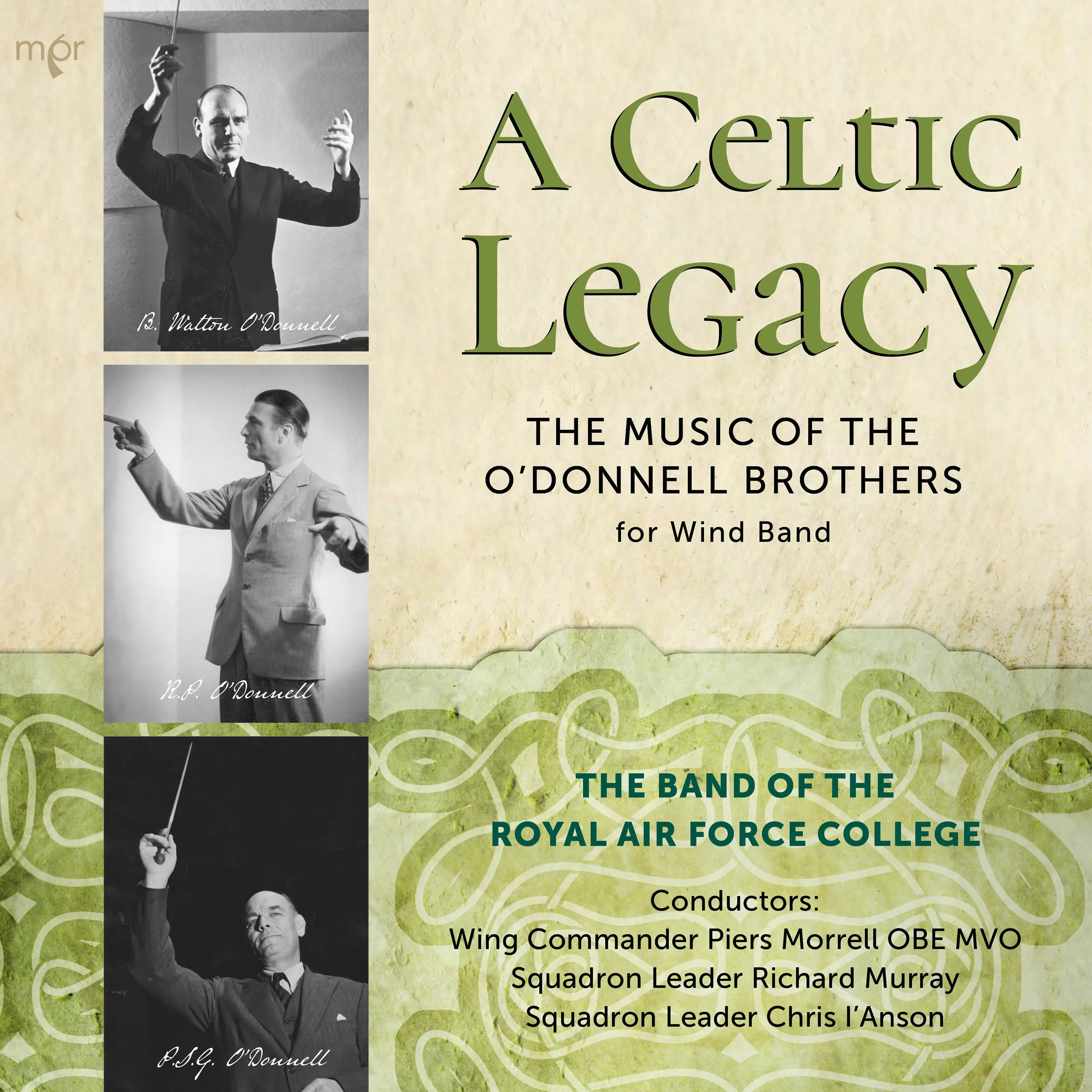 A Celtic Legacy: The Music of the O'Donnell Brothers for Wind Band