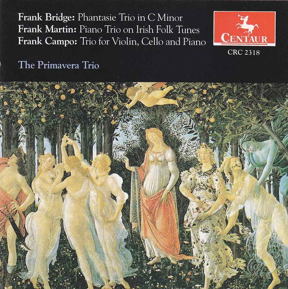 Bridge: Phantasie Piano Trio in C Minor - Martin: Piano Trio on Irish Folk Tunes - Campo: Trio, Op. 87