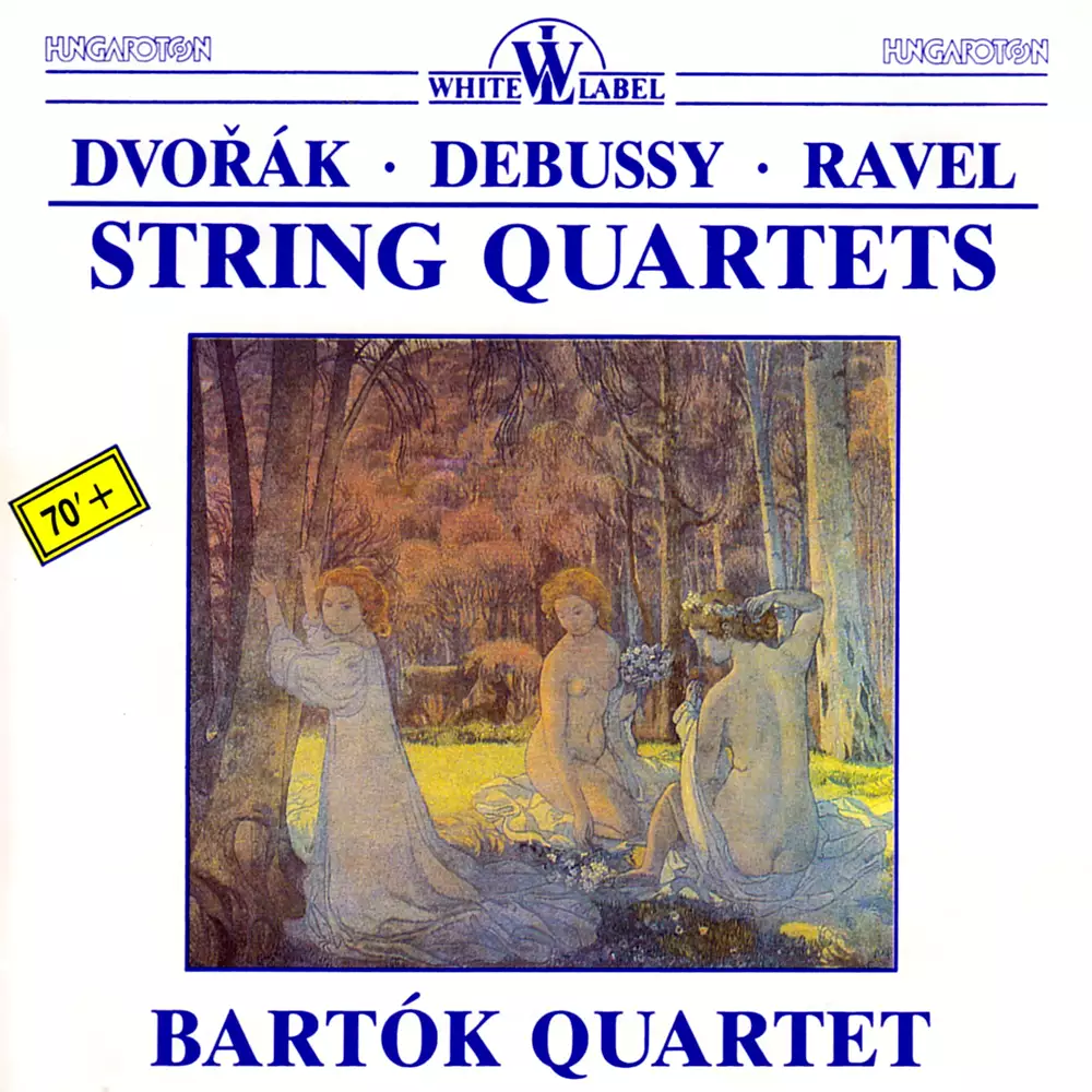 Dvořák - Debussy - Ravel: String Quartets