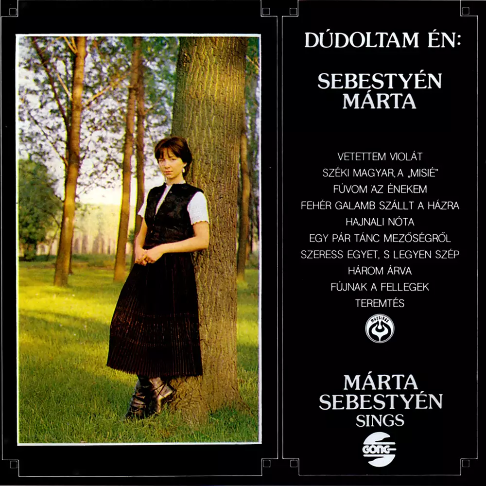 Hungarian Songs As Performed by Marta Sebestyen and Muzsikas
