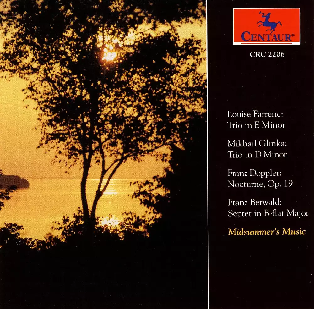 Farrenc, L.: Piano Trio in E Minor / Glinka, M.I.: Trio Pathetique in D Minor / Berwald, F.: Septet in B Flat Major (Midsummer's Music)