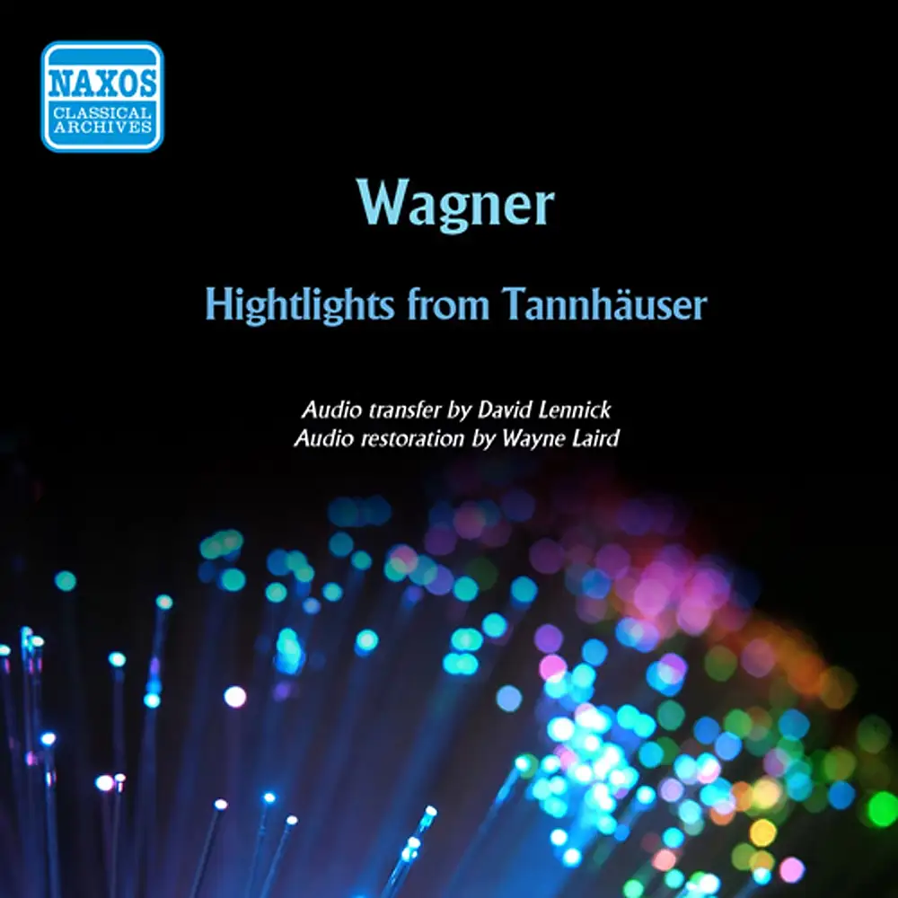 Wagner: Highlights from Tannhauser (1957)