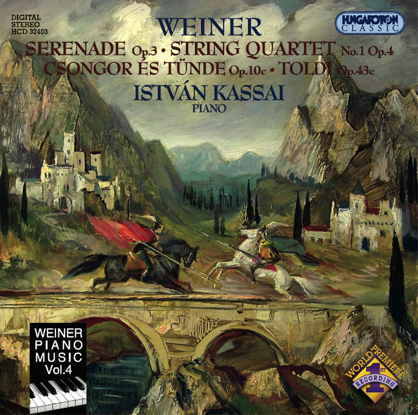 Weiner: Serenade / String Quartet No. 1 / Csongor and Tunde / Toldi