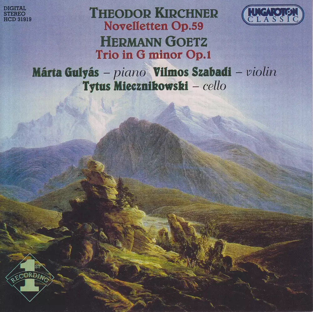 Kirchner: Novelletten, Op. 59 / Goetz: Piano Trio in G Minor, Op. 1